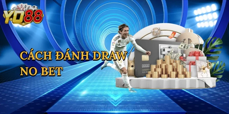 Cách Đánh Draw No Bet
