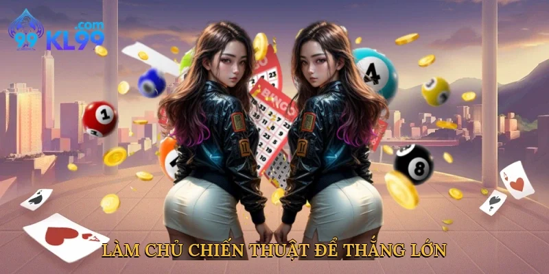 Làm chủ chiến thuật để thắng lớn